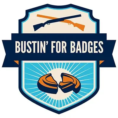 Bustin’ for Badges